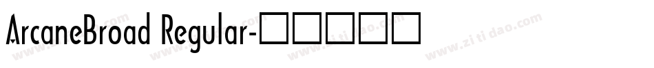 ArcaneBroad Regular字体转换